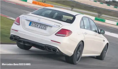  ??  ?? Mercedes-Benz E63 S AMG