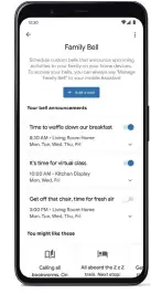  ??  ?? You can ask Google Assistant to set a Family Bell on recurring days of the week, and in specific rooms.