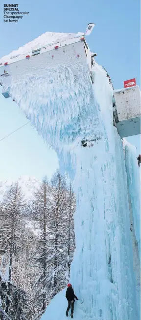  ??  ?? SUMMIT SPECIAL The spectacula­r Champagny ice tower