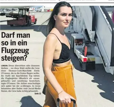  ?? FACEBOOK ?? Die 22-jährige Emily O’Connor wollte in einem schwarzen, bauchfreie­n Top und einer gelben High-Waist-Hose in die Ferien fliegen.