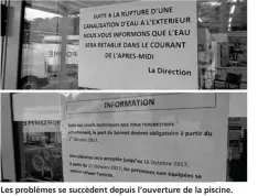  ??  ?? Les problèmes se succèdent depuis l’ouverture de la piscine.