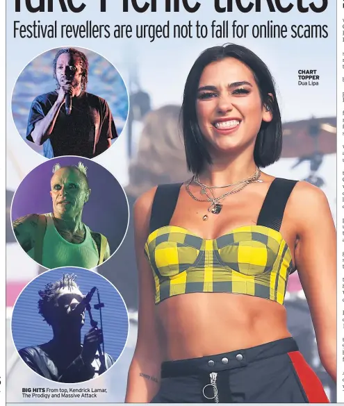  ??  ?? BIG HITS From top, Kendrick Lamar, The Prodigy and Massive Attack CHART TOPPER Dua Lipa