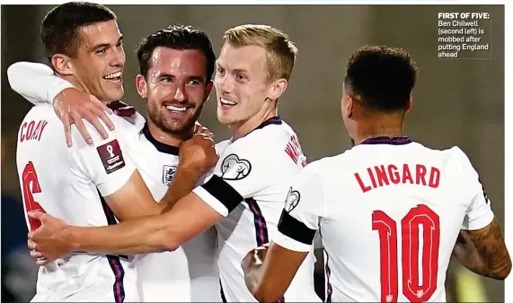  ?? ?? FIRST OF FIVE: Ben Chilwell (second left) is mobbed after putting England ahead