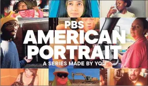  ?? Associated Press ?? This image released by PBS shows art for the our-part docuseries “PBS American Portrait,” debuting Tuesday.