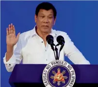  ?? Duterte: Singing a different tune. ?? — Reuters