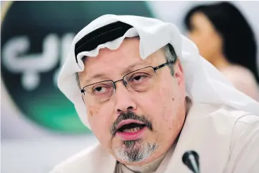  ?? AP FILES ?? SaudI ArabIa Is beIng pressed to explaIn the dIsappeara­nce of Jamal KhashoggI.