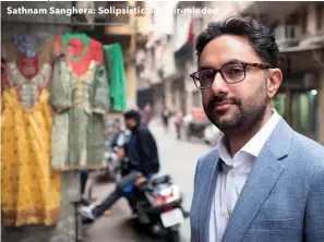  ??  ?? Sathnam
Sanghera: Solipsisti­c but fair-minded