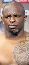  ??  ?? Boxer Dillian Whyte