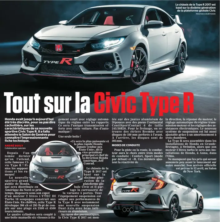  ??  ?? Le châssis de la Type R 2017 est basé sur la dixième génération de la plateforme globale Civic