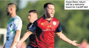  ??  ?? Dylan Rees’ return will be a welcome boost for Cardiff Met