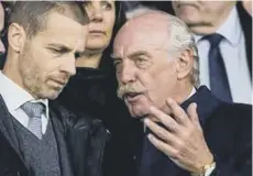  ??  ?? 0 UEFA president Aleksander Ceferin with Dermot Desmond