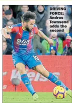  ??  ?? DRIVING FORCE: Andros Townsend adds the second