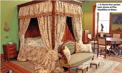  ?? ?? A classic four-poster bed, shown at Plas Glynllifon in Wales