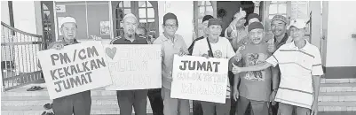  ??  ?? SUBUL bersama penduduk Kampung Likas minta Jumat dikekalkan.