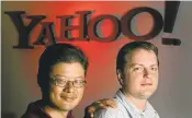  ?? MARCIO JOSE SANCHEZ/ASSOCIATED PRESS ARCHIVES ?? Stanford graduates Jerry Yang, left, and David Filo founded Yahoo in 1994. The tech company is based in Sunnyvale.