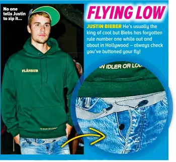  ??  ?? No one tells Justin to zip it...