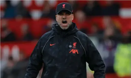  ?? ?? Jürgen Klopp is taking nothing for granted against Manchester United on Tuesday. Photograph: Tom Jenkins/The Guardian