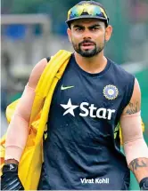  ??  ?? Virat Kohli