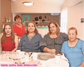  ??  ?? Gabriela, Josefina, Sandra, Verónica e Irene