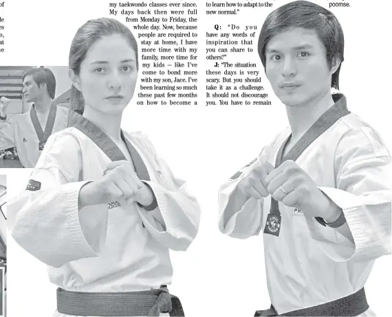  ??  ?? JAPOY met his wife Janice in Taekwondo long before. He was into sparring while she was into
poomse.