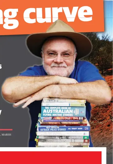  ??  ?? STORY: AN EXTRACT FROM GREAT AUSTRALIAN OUTBACK TEACHING STORIES BY BILLL MARSH