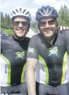  ?? NICK LEES ?? Sherwood Park’s Chad Stewart, left, and business partner Shane Kyle took part in last year’s CASA ride from Vancouver to Jasper.