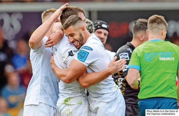  ?? ?? Rhys Webb is in the thick of the Ospreys celebratio­ns