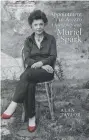  ??  ?? Appointmen­t in Arezzo: A Friendship with Muriel Spark by Alan Taylor is published by Polygon, which is also publishing all 22 of Spark’s novels in a special edition to mark her centenary.