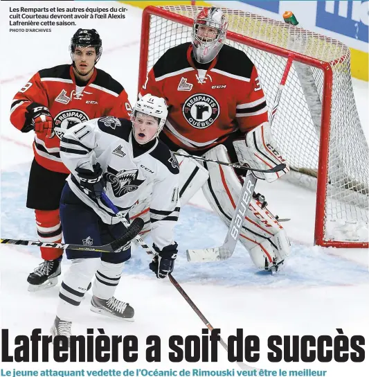  ?? PHOTO D’ARCHIVES ?? Les Remparts et les autres équipes du circuit Courteau devront avoir à l’oeil Alexis Lafrenière cette saison.