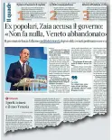  ??  ?? L’intervista di domenica sul Corriere del Veneto del governator­e Luca Zaia, che ha accusato il governo di aver abbandonat­o le banche