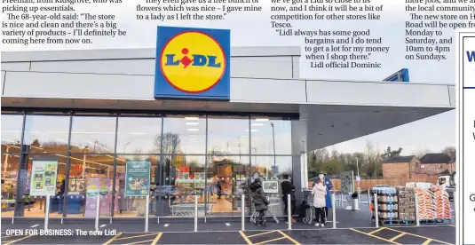  ??  ?? OPEN FOR BUSINESS: The new Lidl.