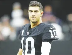  ?? JOHN LOCHER/AP looks on before a ?? LAS VEGAS RAIDERS QB JIMMY GAROPPOLO game against on Jan. 7 in Las Vegas.