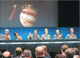  ??  ?? Nasa scientists said at a news conference on Monday that a signal from the spacecraft Juno confirmed that it had arrived at Jupiter