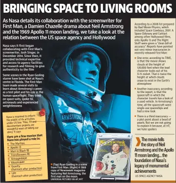  ?? UNIVERSAL PICTURES VIA AP; NYT ?? (Top) Ryan Gosling in a scene n from First Man. (Right) A 1969 copy of Newsweek magazine featuring Neil Armstrong, the first man on the moon.