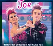  ??  ?? INTERNET sensation Joe Sugg has confessed meeting Strictly partner Dianne Buswell has changed his life.The pair have formed a close relationsh­ip after training together for more than three months.In a chat with the Daily Star Sunday, a smitten Joe, 27, said: “I’ve had the best time of my life. Dianne has been everything. She’s got such a great sense of humour.”Joe made his name as a social media star with millions of subscriber­s. But starring on Strictly has gained him a new fanbase.He said: “I get stopped by the older generation, people that know me from Strictly rather than from YouTube.”