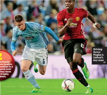  ?? AP ?? Driving force: Pogba is United’s key man