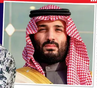  ??  ?? EMBITTERED: Mohammed Bin Salman sent Bezos a WhatsApp message that may have included spyware developed by Israel