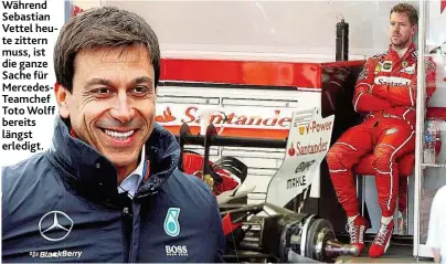 ??  ?? Während Sebastian Vettel heute zittern muss, ist die ganze Sache für MercedesTe­amchef Toto Wolff bereits längst erledigt.