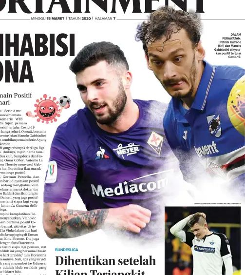  ?? JENNIFER LORENZINI/AP PHOTO-TANO PECORACO/AP PHOTO ?? DALAM PERAWATAN: Patrick Cutrone (kiri) dan Manolo Gabbiadini dinyatakan positif tertular Covid-19.