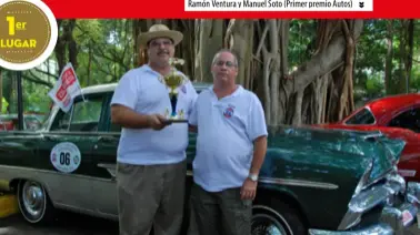  ??  ?? Ramón Ventura y Manuel Soto (Primer premio Autos)