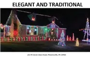  ?? ?? Holiday Light Tour Elegant and Traditiona­l winner,