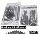  ??  ?? Handguard Barkbuster­s