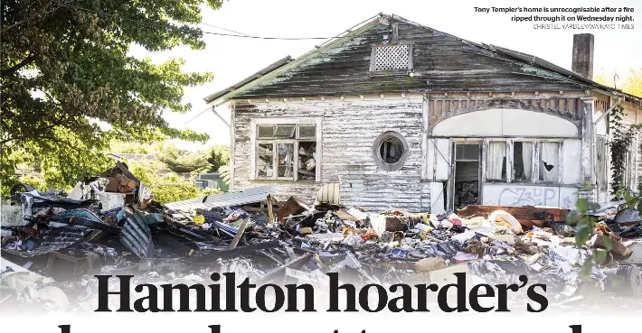 Hamilton hoarder’s house burnt to ground - PressReader