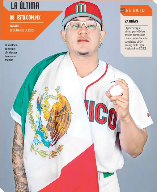  ?? FOTO: @DODGERS ?? EL DATO
VA URÍAS
El pitcher que abrirá por México será el zurdo Julio Urías, quien ha sido candidato al Cy Young de la Liga Nacional en 2022.