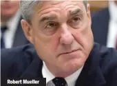  ??  ?? Robert Mueller