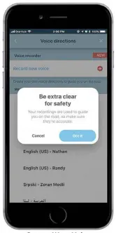  ??  ?? Custom Waze Voice