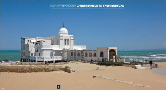  ??  ?? 1 1 L’arrivée à la Marsa, banlieue chic de Tunis, marque la fin de notre aventure dans une Tunisie vierge aujourd’hui de tout tourisme. Une expérience unique de nos jours ! 2 Il est courant de croiser des véhicules dont les chargement­s défient les lois...