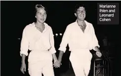  ??  ?? Marianne Ihlen and Leonard Cohen