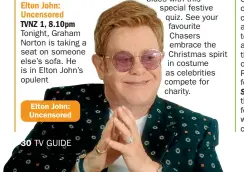  ??  ?? Elton John: Uncensored