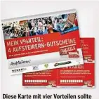  ??  ?? Diese Karte mit vier Vorteilen sollte heute auf Ihrer Kleinen Zeitung sein